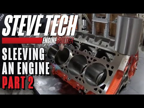 Sleeving an Engine – Part 2