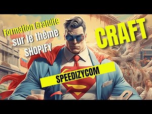 Formation gratuite shopify : Comment personnaliser le thème "craft" sur Shopify ?