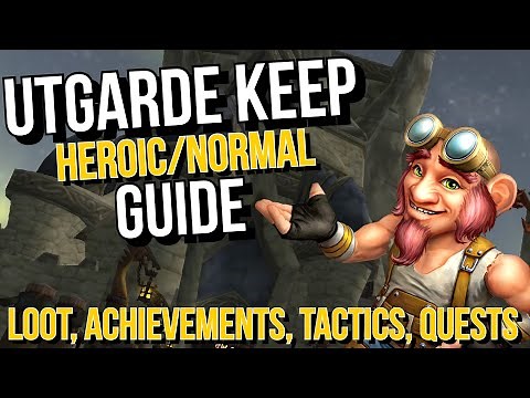 Utgarde Keep (Heroic/Normal) Guide - Everything included!