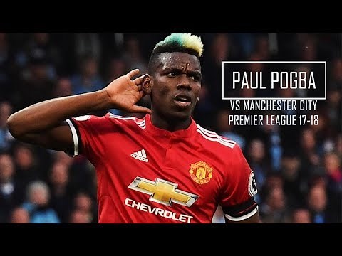 Paul Pogba vs Manchester City (Away) HD 720p - Manchester City vs Manchester United 2-3