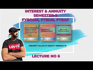 F.Y.B.Com. Maths Second Semester|| FYBAF, FYBMS MATHS SEM-2 || INTEREST & ANNUITY || SIRAJ SHAIKH ||