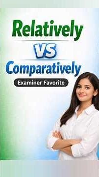 relatively vs comparatively |Magnet English |#shortfeed #vocabs #viral