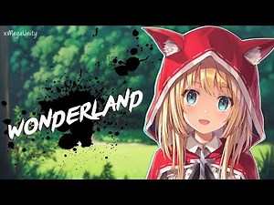 Nightcore - Wonderland | Lyrics