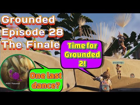 Getting the Good Ending in Grounded 1! - Grounded Episode 28