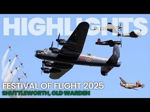 SHUTTLEWORTH FESTIVAL OF FLIGHT 2025 | HIGHLIGHTS • OLD WARDEN