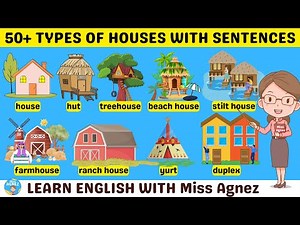 House Vocabulary | 50+ Types of Houses with Pictures & Sentences | Learning English with Miss Agnez