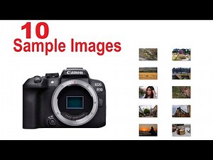 Canon EOS R10 Photography [Sample Images] Compact & Capable Mirrorless Camera w/ Advanced Features