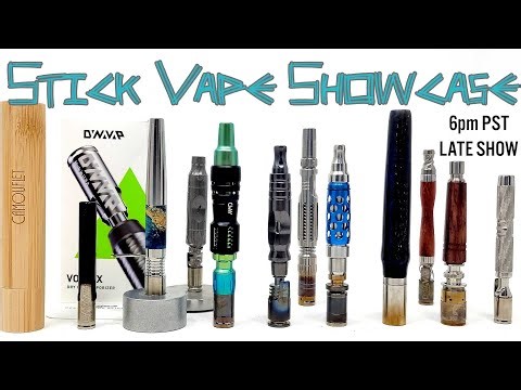 Stick-Vape Showcase - Catching up and Comparing Butane and Induction Portables - 6PM PST
