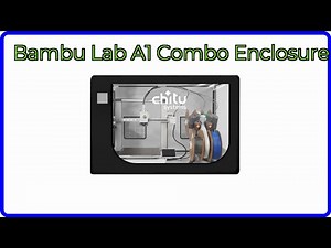 REVIEW (2026): Bambu Lab A1 Combo Enclosure. ESSENTIAL details.