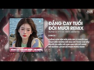 Đắng Cay Tuổi Đôi Mươi (Style Huy PT Remix) - Huỳnh Ái Vy ♫ Chẳng Hơn Kém Nữa Đâu Em Là Người Sau
