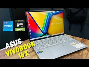 ASUS Vivobook 16x⚡️2023 intel i5 12th Gen 16gb 512Gb 16.0 120Hz Rtx 2050 Backlit kb Unboxing-Review