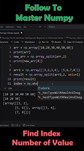 Find Index Number of Value In Numpy Library #numpy #pythontutorial #artificialintelligence