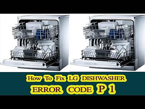 lg dishwasher error code p1