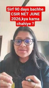 CSIR NET JUNE 2026 90 days PREPARATION strategy by VAISHALI MAAM