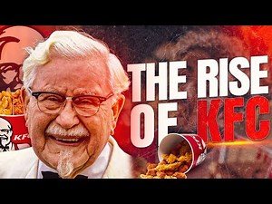 The Rise of KFC: How Colonel Sanders Built a Fast-Food Empire