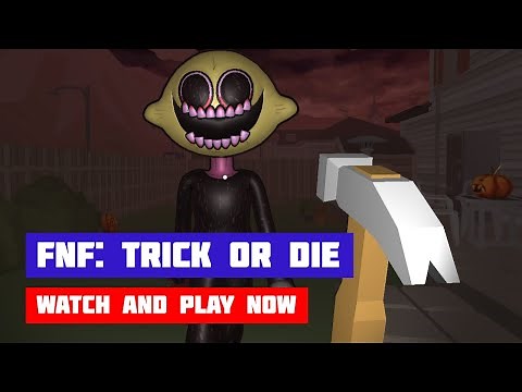 FNF: Trick or Die (Friday Night Funkin') · Free Game · Walkthrough