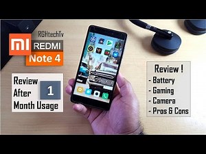 Redmi Note 4 Full Review After 1 Month Usage | Battery, Gaming, Camera, Pros and Cons
