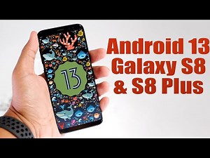 Install Android 13 on Galaxy S8 & S8 Plus (LineageOS 20) - How to Guide!
