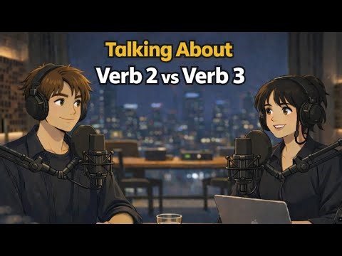 Verb 2 vs Verb 3 in English | Easy English Conversation Practice
