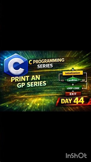 How to Print GP Series in C Language 💻 | Day 44#CLanguage #GPSeries #LoopConcept #ProgrammingReels