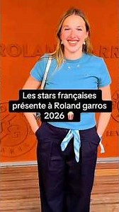 French stars at Roland Garros 2026 #stars #rolandgarros