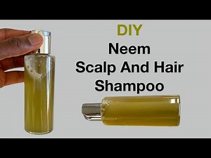 Neem Shampoo For Hair And Scalp (To Cure Fungi And Get Rid Of Dandruff)