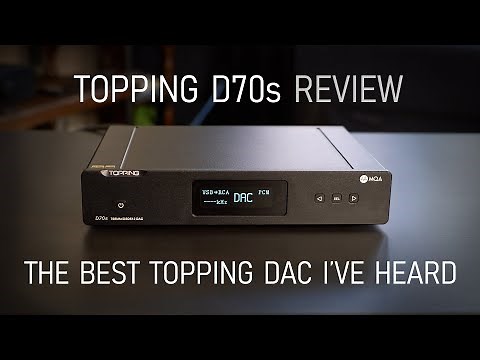 Topping D70s MQA DAC review - Can it justify its $650 price tag?