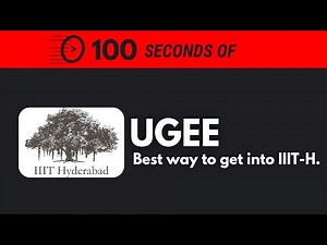 UGEE In 100 seconds (get into IIIT Hyderabad without JEE)