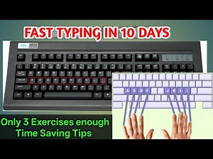 Fast Typing In 10 Days, Only 3 Exercises enough 🖥️