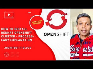 RedHat OpenShift | Installation Process | Explained Simple | IPI & UPI Methods
