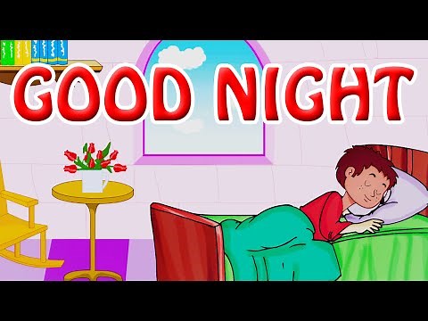 Good Night ! | Nursery Rhymes For Children
