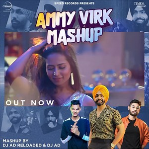 Speed Records Presents latest Punjabi Mashup of Ammy Virk Songs, this remix given by DJ AD Reloaded & DJ AD, Video Edit By Sunix Thakor. . Title - AMMY VIRK Hits (Mashup) Remix by - DJ AD Reloaded & DJ AD Video Edit - Sunix Thakor Label - Speed Records . Like || Share || Spread || Love . @djadofficial1 @dj_ad_reloaded @sunix_thakor . . @eyp_digital @chaupaltv @timesmusichub . #ammyvirk #punjabimashup #ammyvirkhits #djremix #djadreloaded #djad #sunixthakor #chaupaltv #timesmusic #speedrecords | S