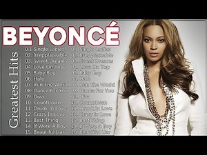 Beyoncé Greatest Hits 2024 - Beyoncé Playlist 2024 || Halo, Sweet Dreams, Rnb, Crazy In Love,...