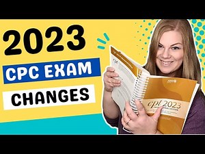 Taking the CPC Exam in 2023 but studied in 2022? Here's what's changed.