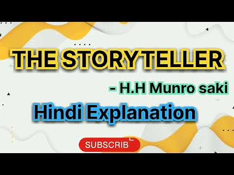 Explanation of the story "The Storyteller" by H.H Munro saki #english