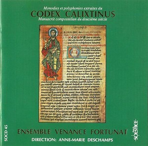 Ensemble Venance Fortunat, Anne-Marie Deschamps - Codex Calixtinus