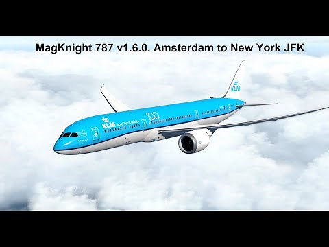 MagKnight 787 v1.6.0 AMS to JFK