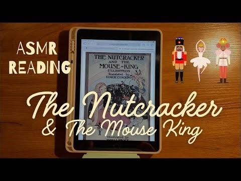 ASMR Whispered Reading - The Nutcracker & The Mouse King