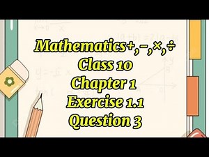 Class 10 maths notes unit 1 exercise 1.1 question 3#easylearning #fast #learn
