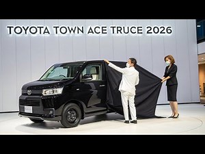 2026 Toyota TownAce Truck Review: Complete Guide to Exterior, Interior, Performance, and Price