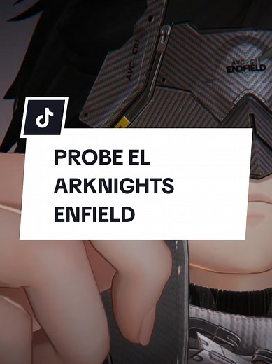 Explore Arknights Enfield Gameplay and Features