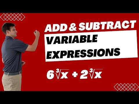 Add and Subtract Variable Expressions
