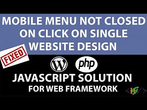 How to Fix Mobile Menu not Closing on Click on Single Page Website Design | JavaScript Solution