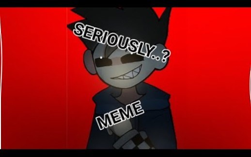 【eddsworld/已授权转载】SERIOUSLY..?MEME