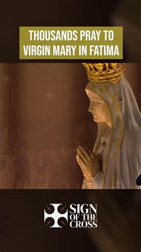 Thousands of Catholics Pray at Fatima on the 109th Anniversary of the Miracle of the Sun
