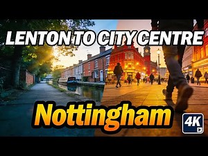 Nottingham Walk | Lenton Boulevard to City Centre | 4K HDR