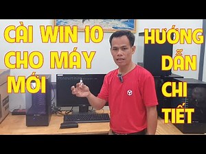 Tự cài win cho máy tính mới lắp ráp hướng dẫn chi tiết | Kiến Thức Máy Tính 24H