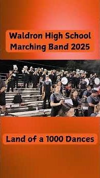 Waldron High School Marching Band 2025 | Land of a 1000 Dances
