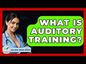 What Is Auditory Training? - Ear Nose Throat Expert