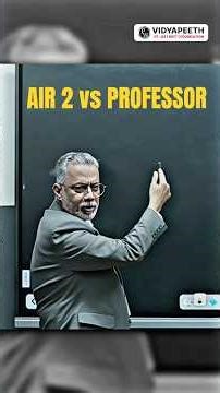 AIR 2 Vs IIT Delhi Professor Real Story! 🤯